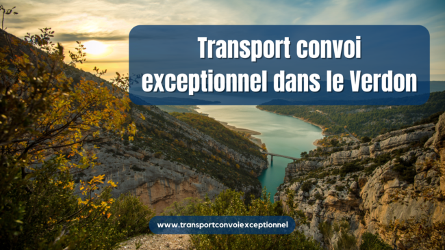 transportconvoiexceptionnel Transport Convoi Exceptionnel dans le Verdon
